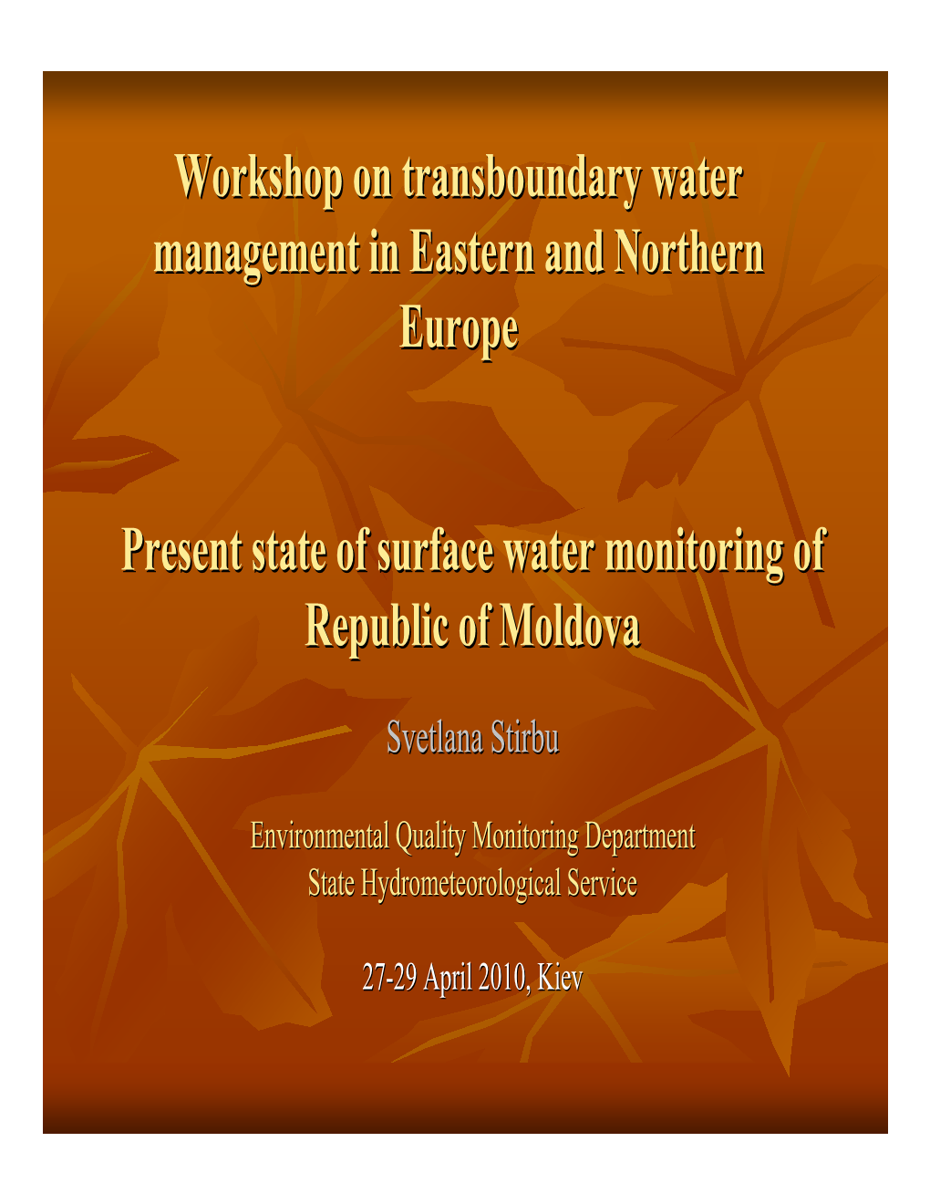 Workshop on Transboundary Water Management in Eastern And