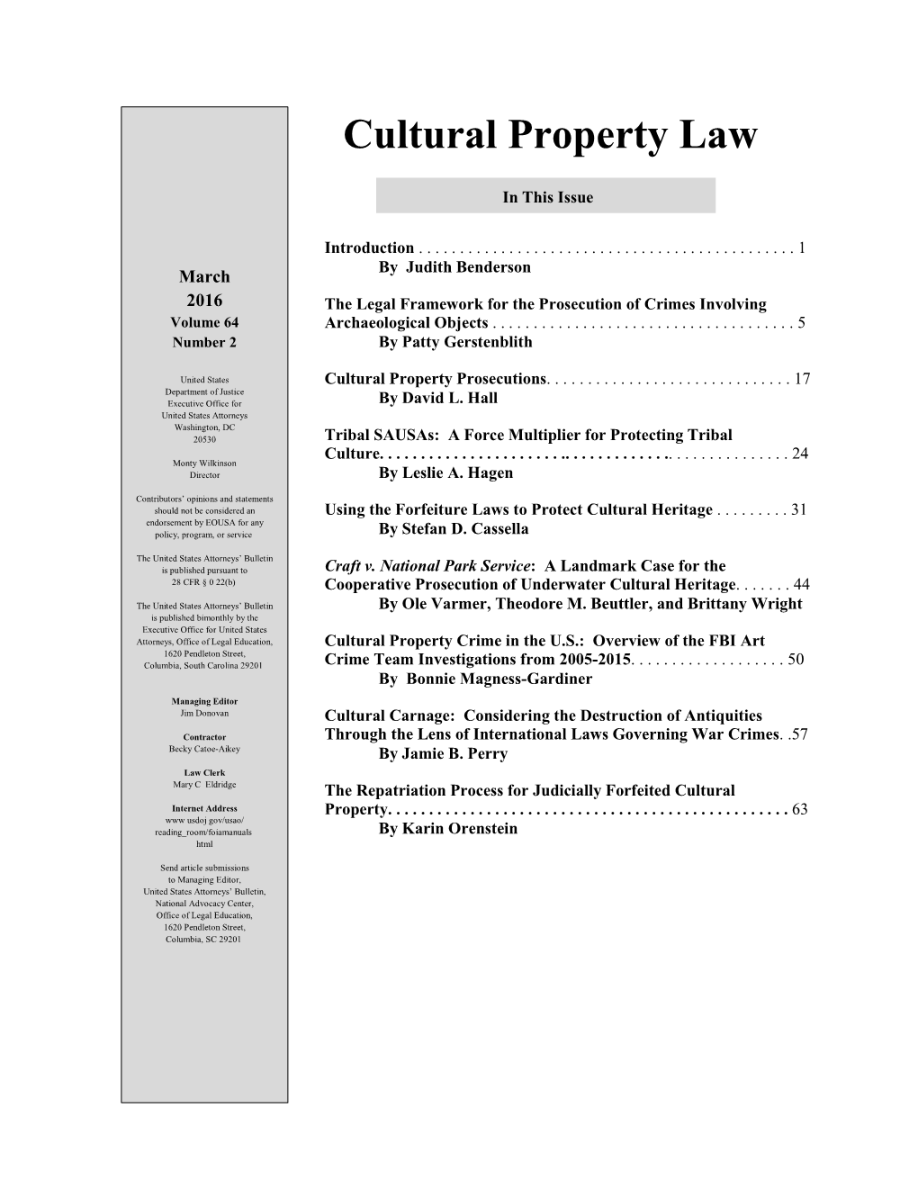 March 2016 the Legal Framework for the Prosecution of Crimes Involving Volume 64 Archaeological Objects