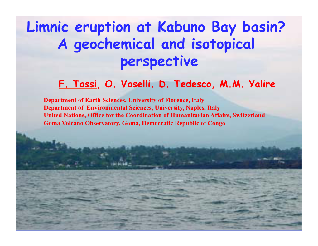 Limnic Eruption at Kabuno Bay Basin? a Geochemical and Isotopical Perspective