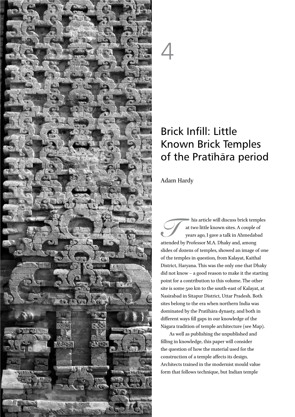 Brick Infill: Little Known Brick Temples of the Prat∂Hµara Period