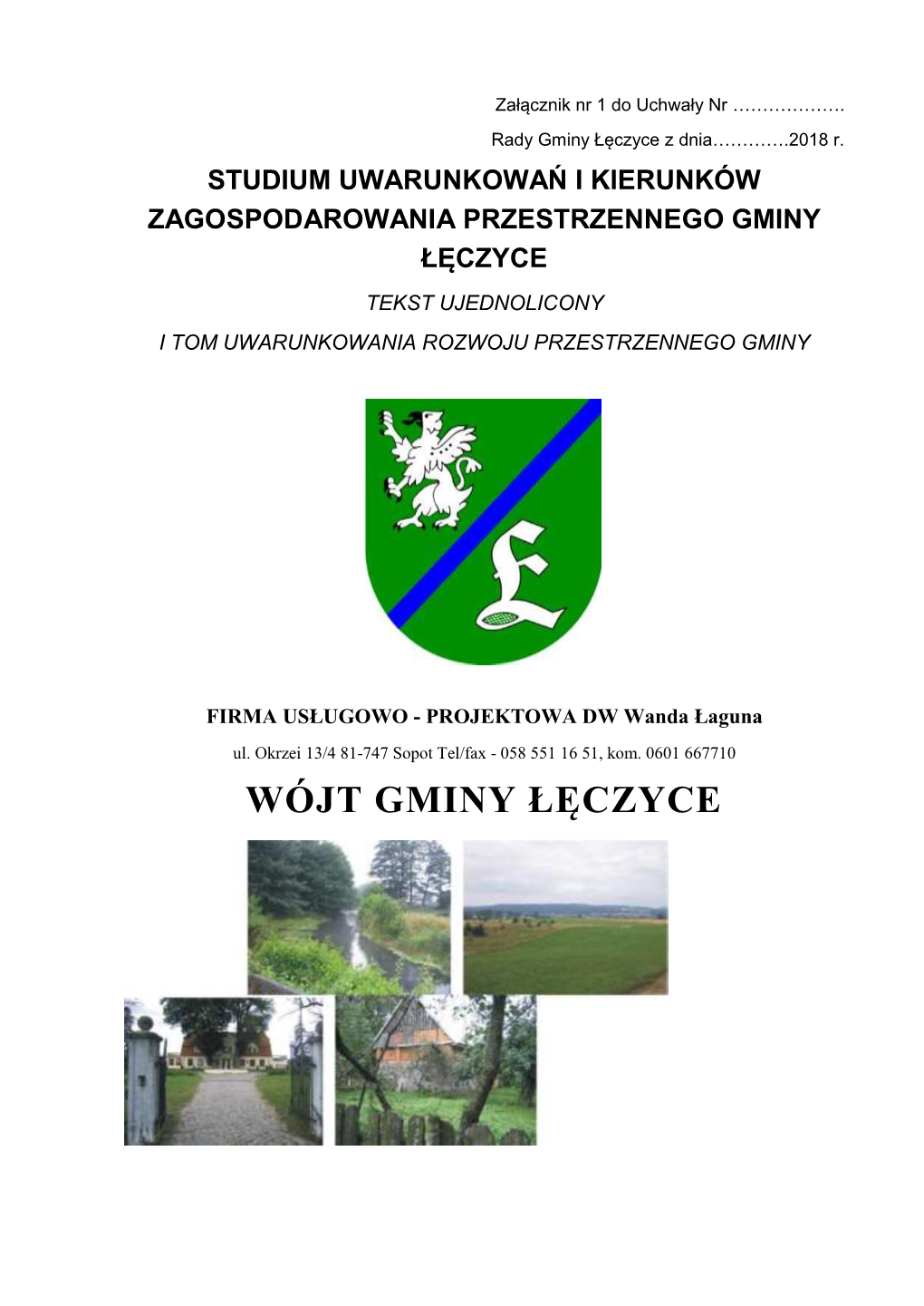 Studium Uwarunkowań I Kierunków Zagospodarowania Przestrzennego Gminy Łęczyce Tekst Ujednolicony I Tom Uwarunkowania Rozwoju Przestrzennego Gminy