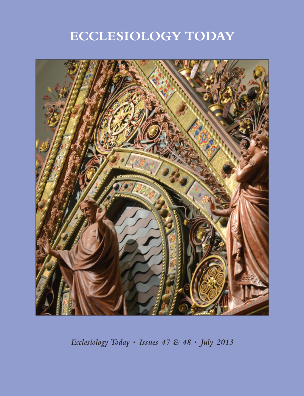 Ecclesiology Today No. 47 & 48 – July 2013