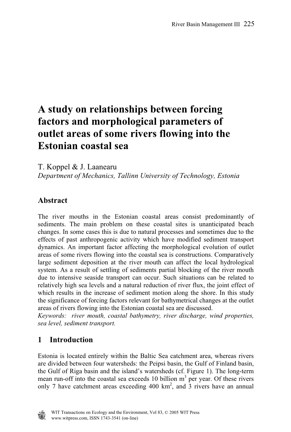 A Study on Relationships Between Forcing Factors and Morphological Parameters of Outlet Areas of Some Rivers Flowing Into the Estonian Coastal Sea