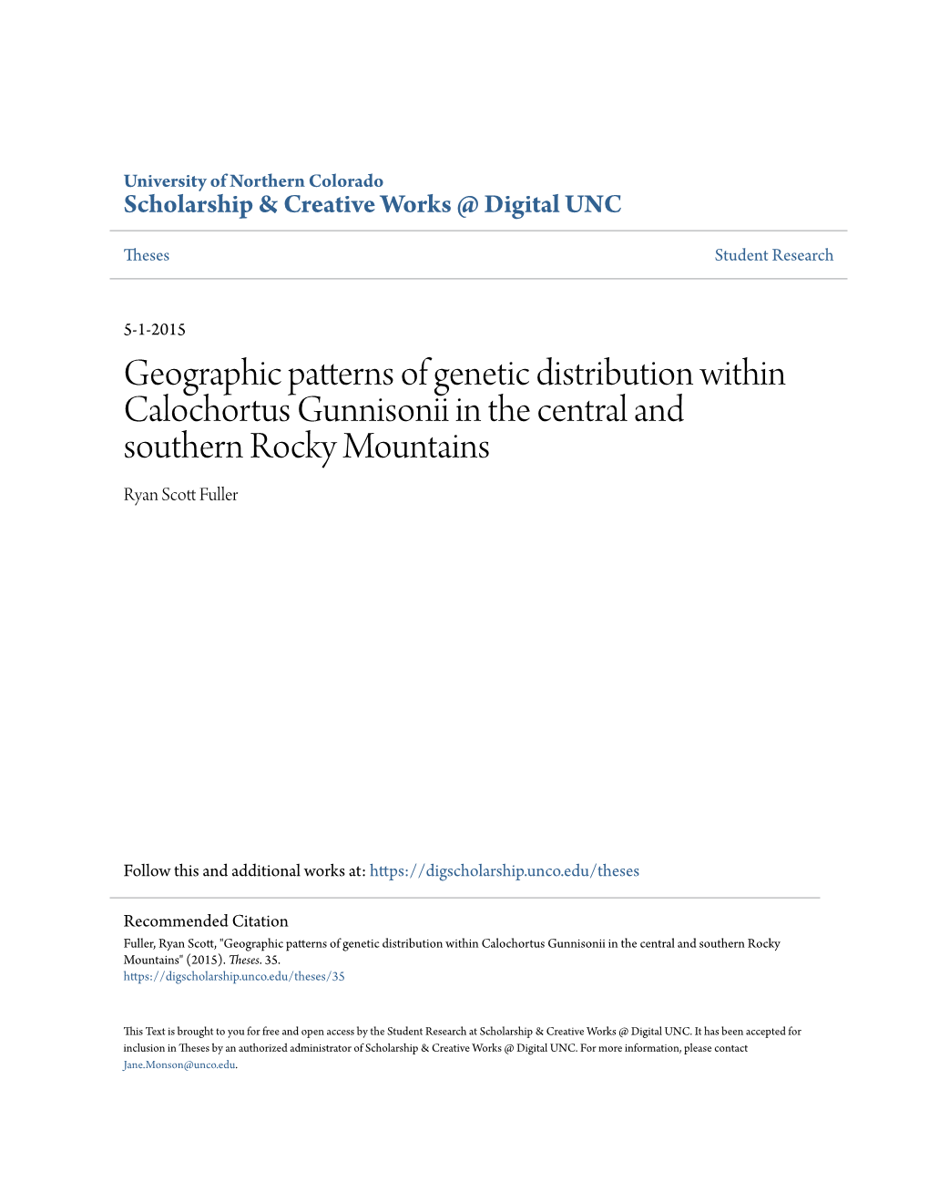 Geographic Patterns of Genetic Distribution Within Calochortus Gunnisonii in the Central and Southern Rocky Mountains Ryan Scott Ulf Ler