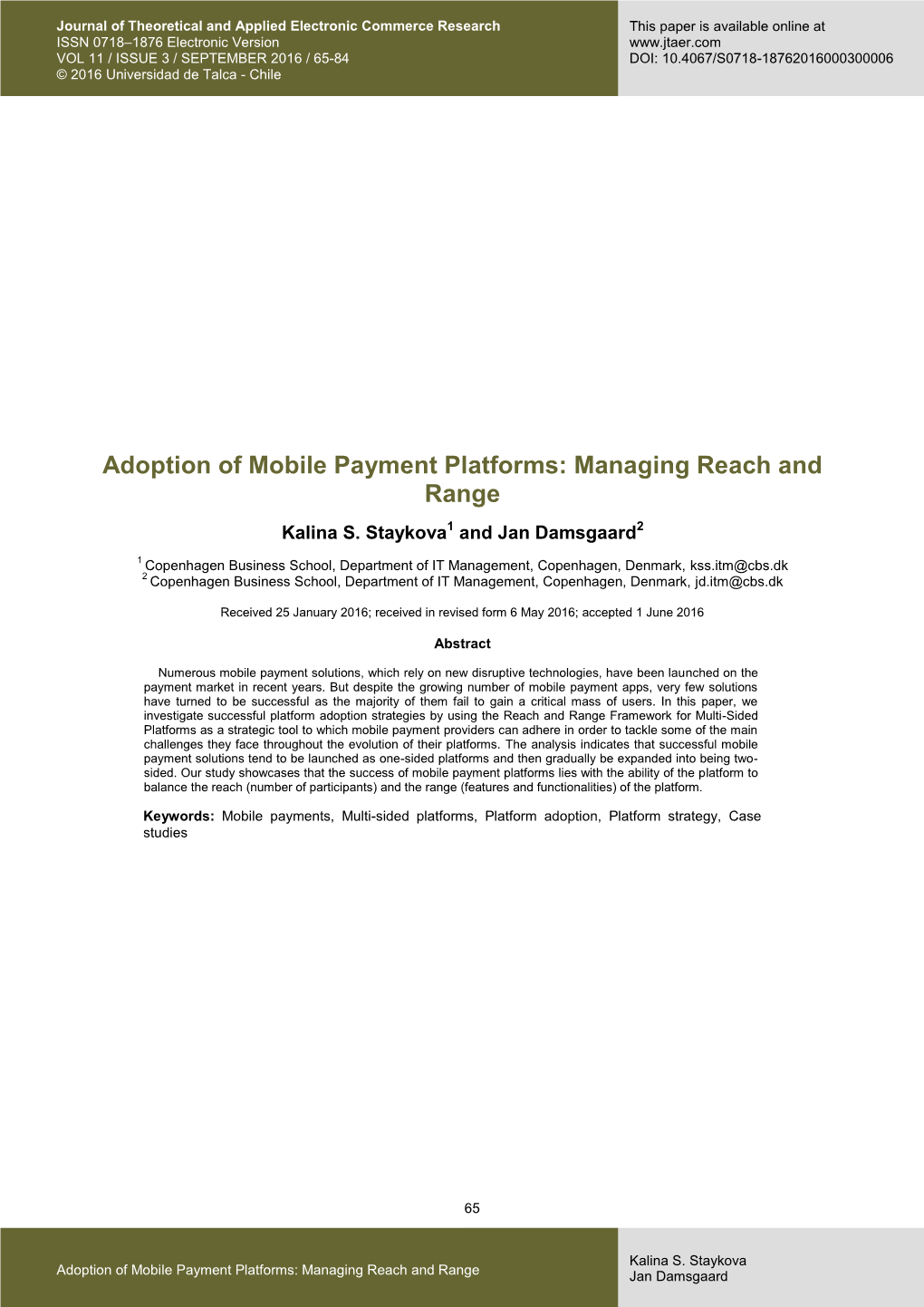 Adoption of Mobile Payment Platforms: Managing Reach and Range Kalina S