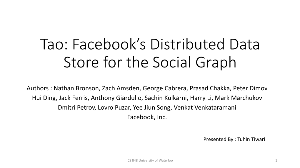 Tao: Facebook's Distributed Data Store for the Social Graph, Proc