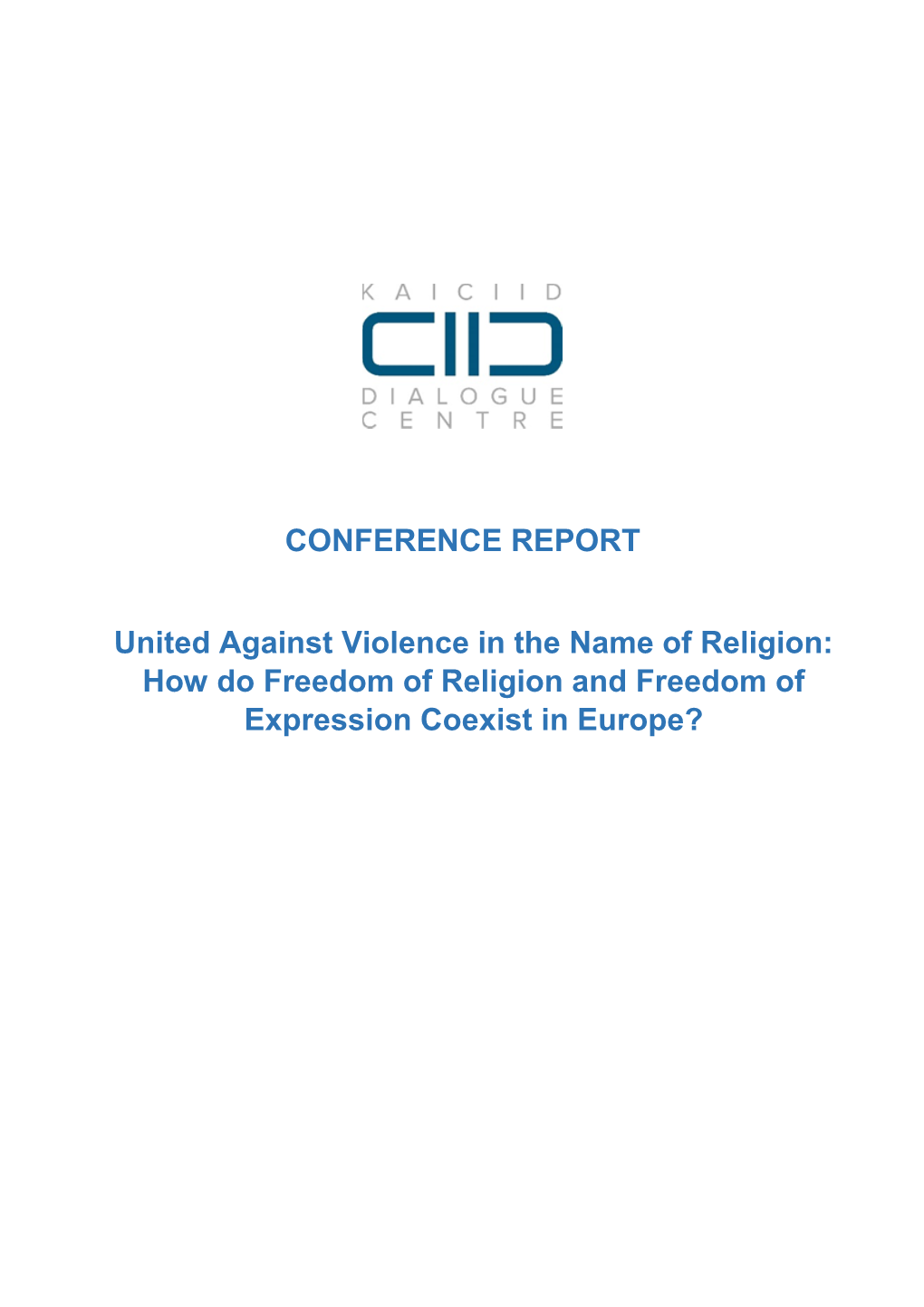 CONFERENCE REPORT United Against Violence in The