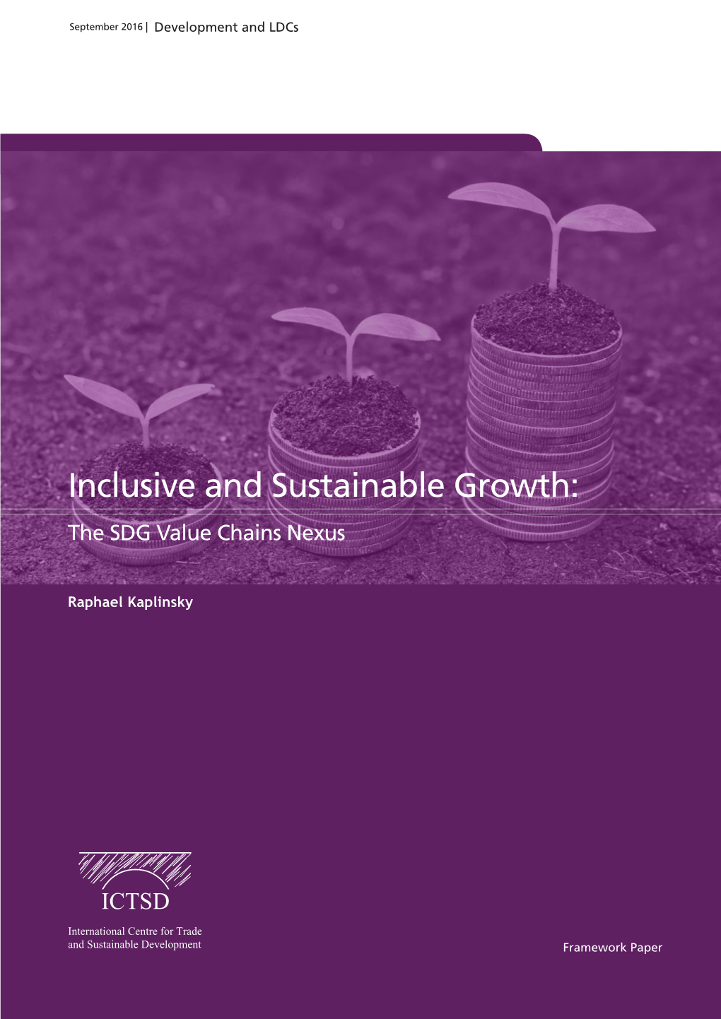 Inclusive and Sustainable Growth: the SDG Value Chains Nexus