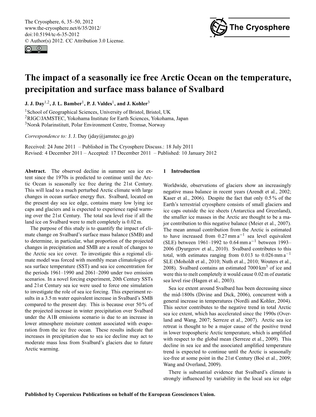 The Impact of a Seasonally Ice Free Arctic Ocean on the Temperature, Precipitation and Surface Mass Balance of Svalbard