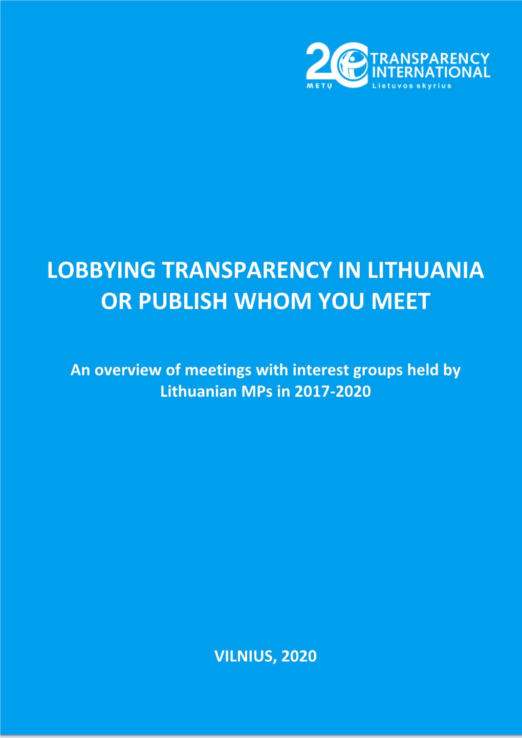Lobbying Transparency in Lithuania Or Publish Whom You Meet