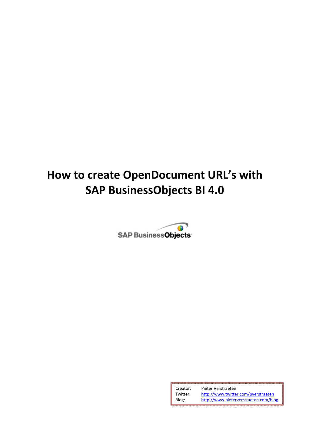 How to Create Opendocument URL's with SAP Businessobjects BI