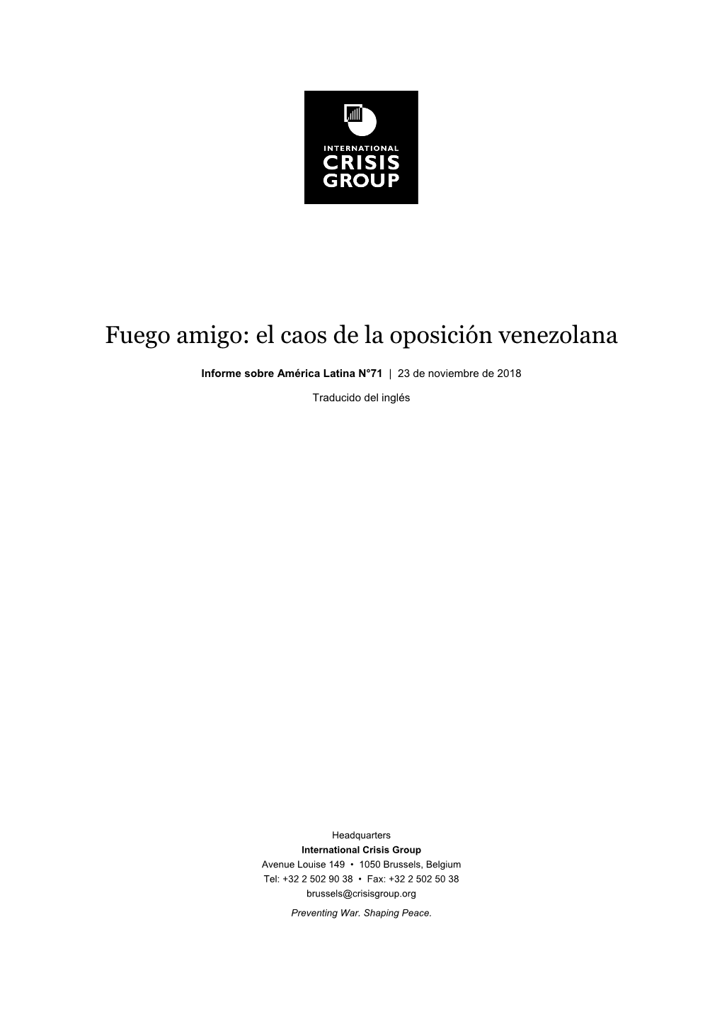 Fuego Amigo: El Caos De La Oposición Venezolana