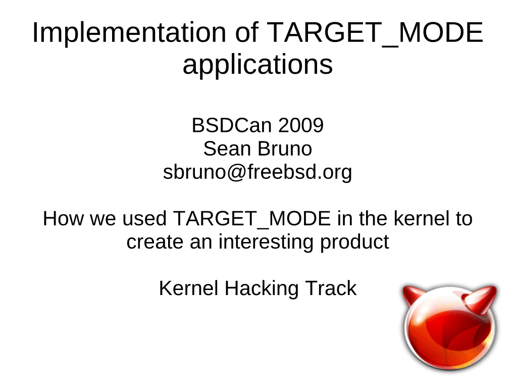 Implementation of TARGET MODE Applications