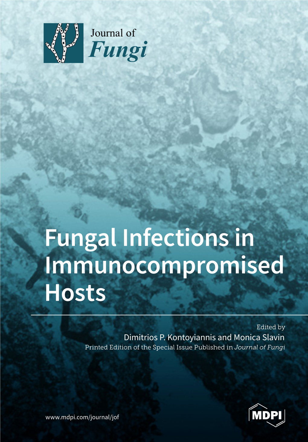 Fungal Infections in Immunocompromised Hosts