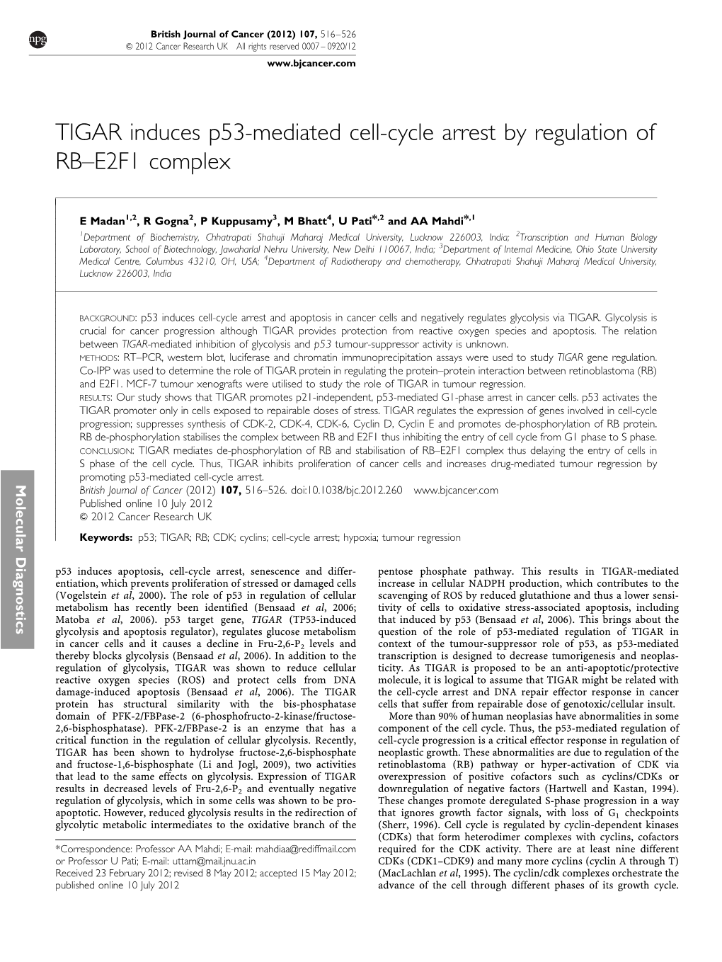 TIGAR Induces P53-Mediated Cell-Cycle Arrest by Regulation of RB&Ndash