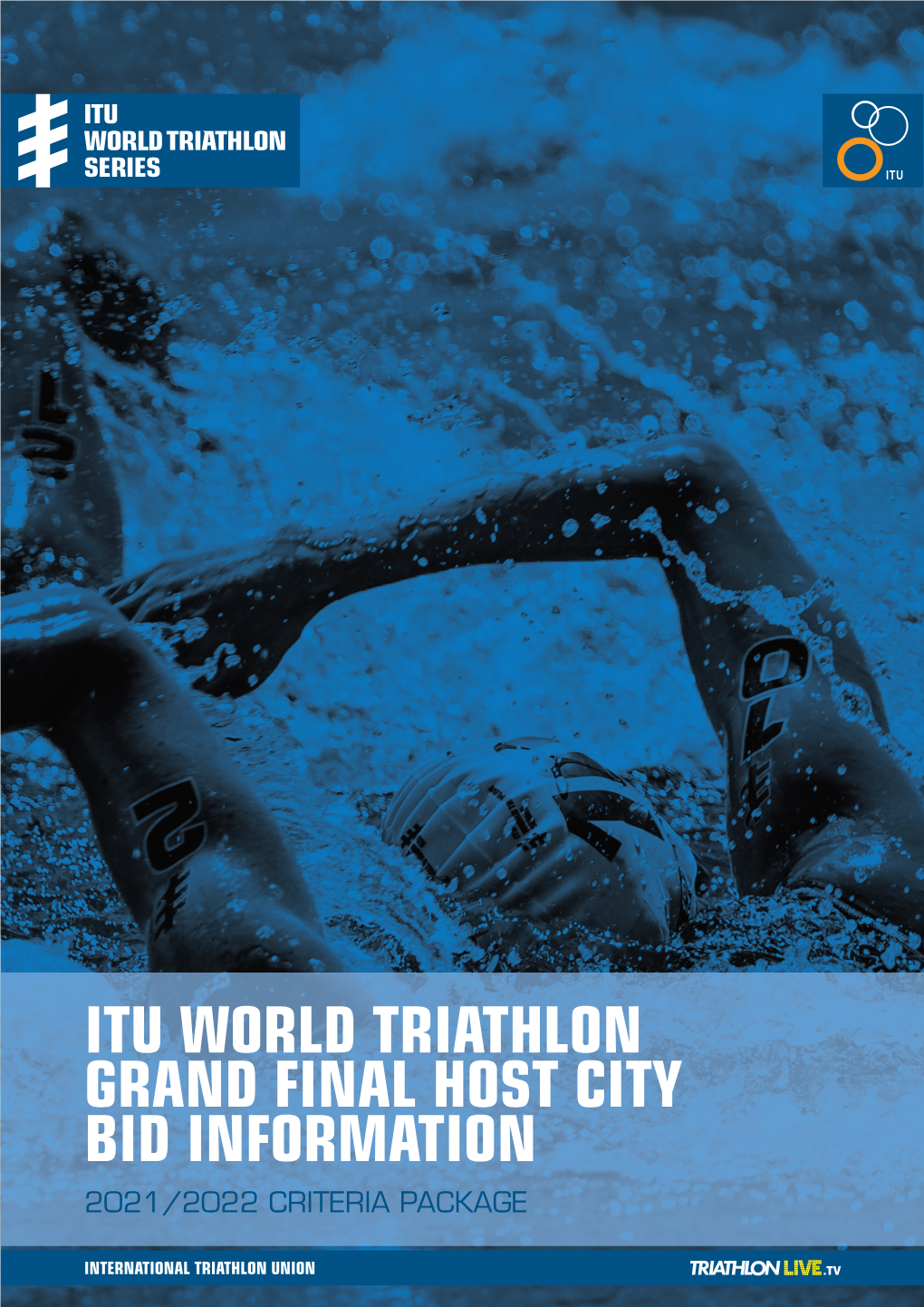 Itu World Triathlon Grand Final Host City Bid Information 2021/2022 Criteria Package