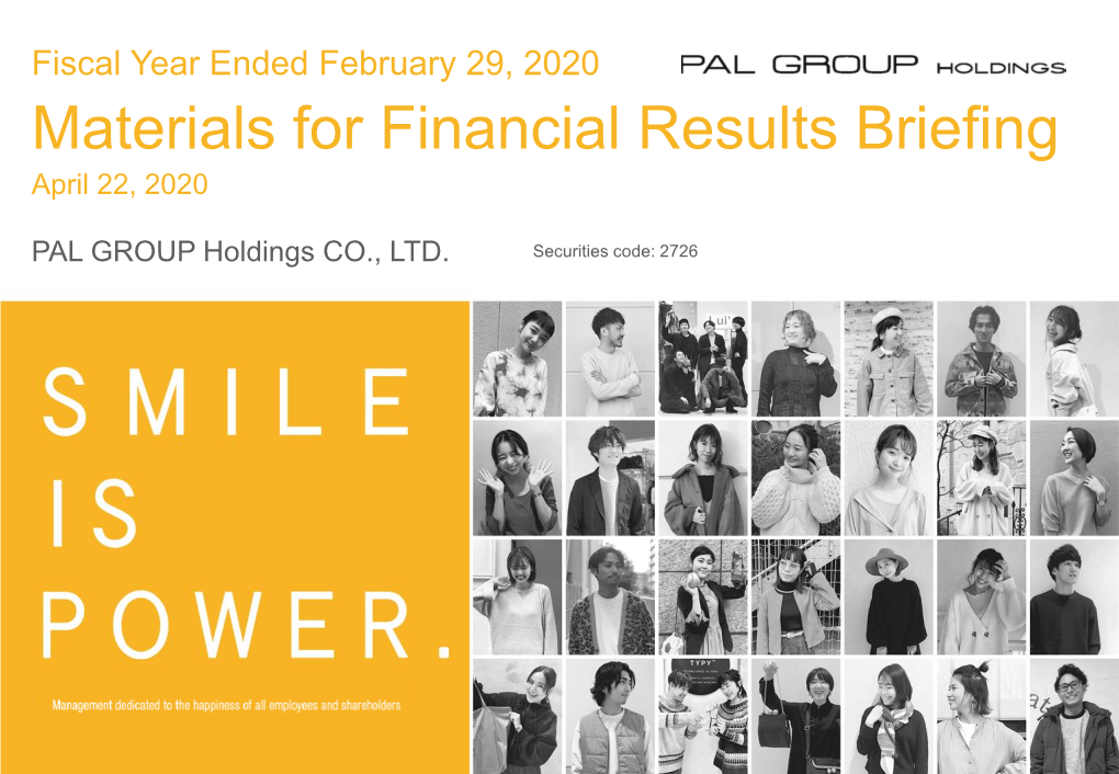 Materials for Financial Results Briefing April 22, 2020