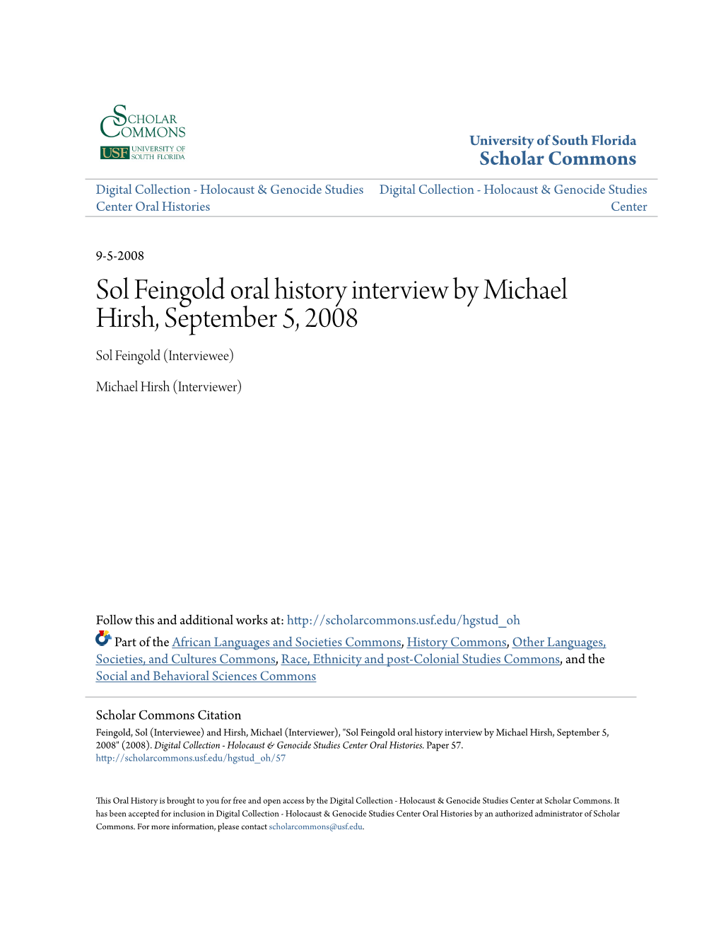 Sol Feingold Oral History Interview by Michael Hirsh, September 5, 2008 Sol Feingold (Interviewee)