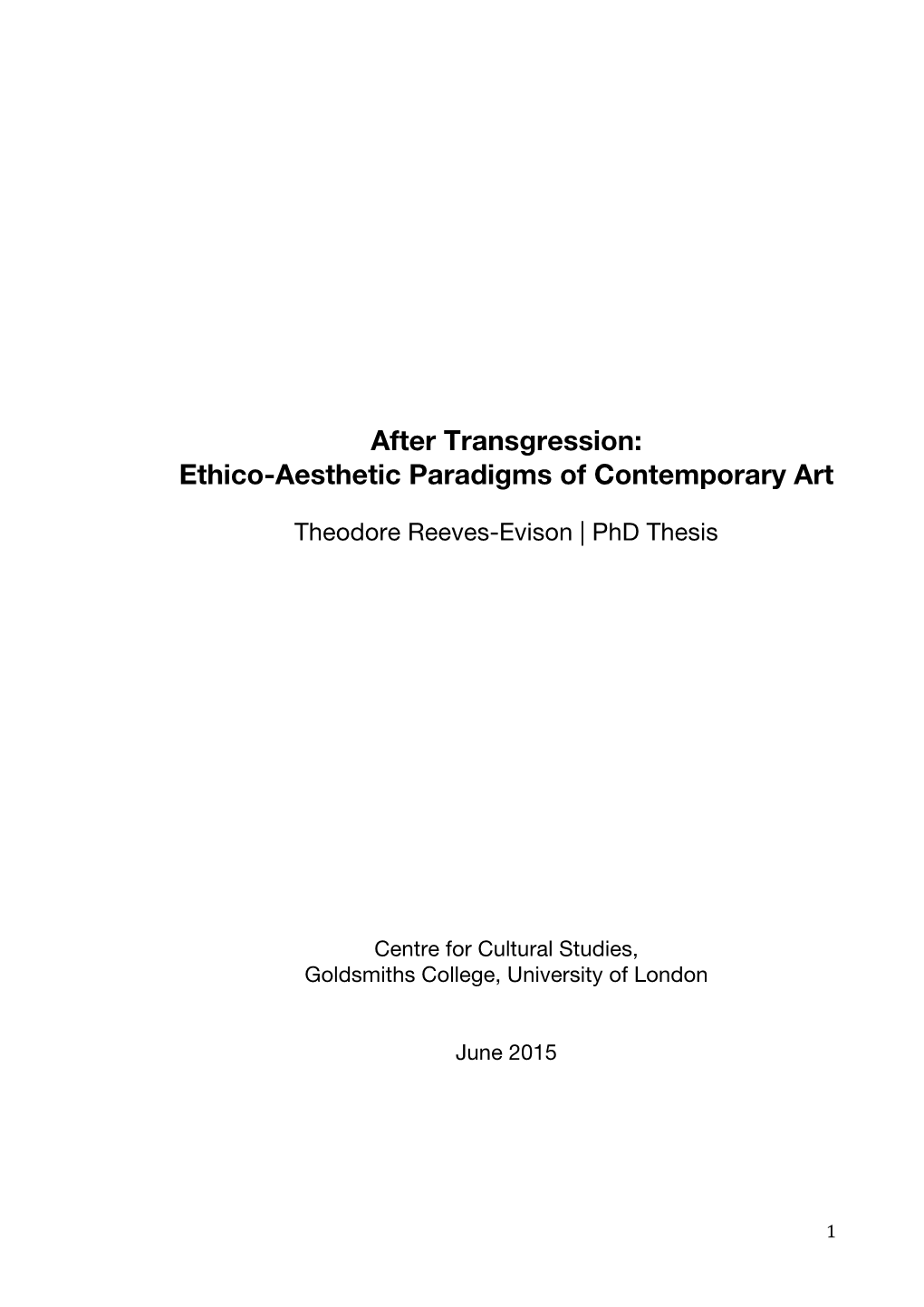 After Transgression: Ethico-Aesthetic Paradigms of Contemporary Art