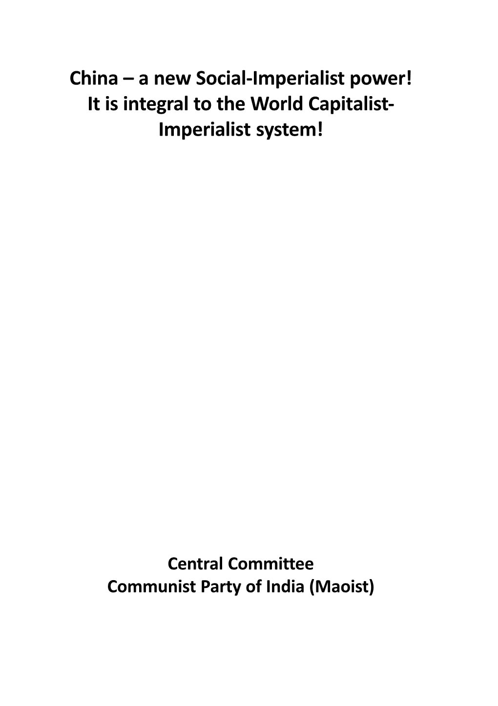 CPI(Maoist): China—A New Social-Imperialist Power!