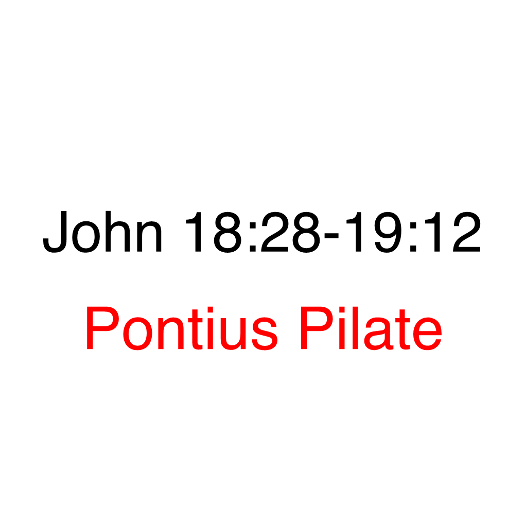 John 18 28 19 12 Pontius Pilate-Fix