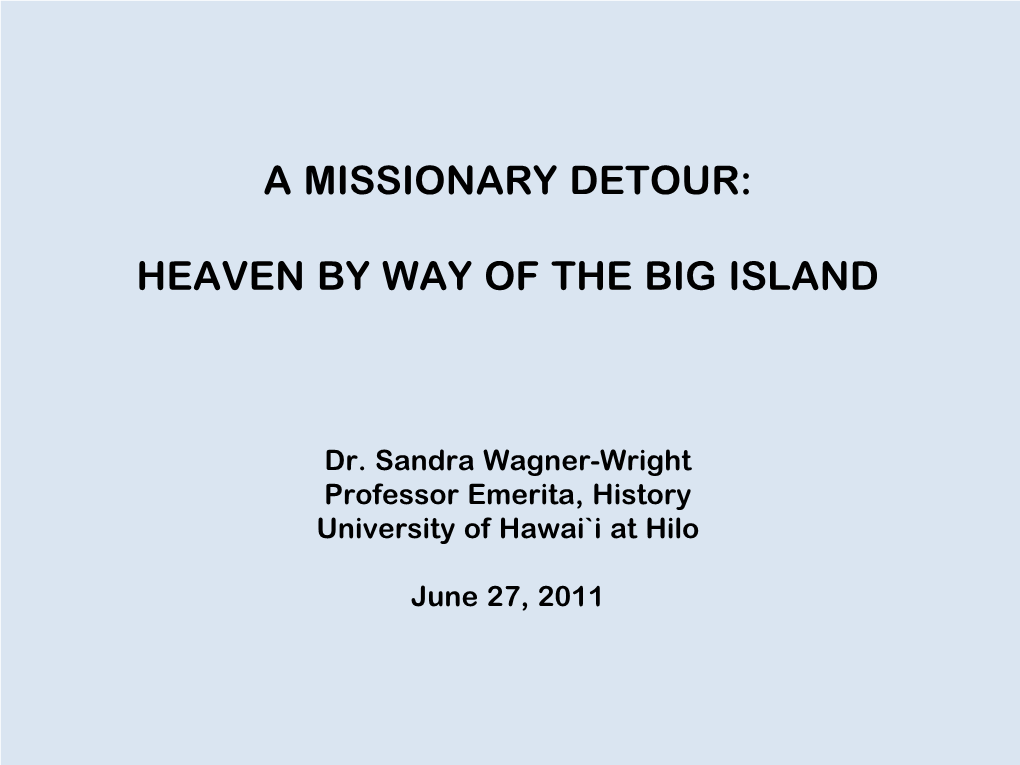 A Missionary Detour