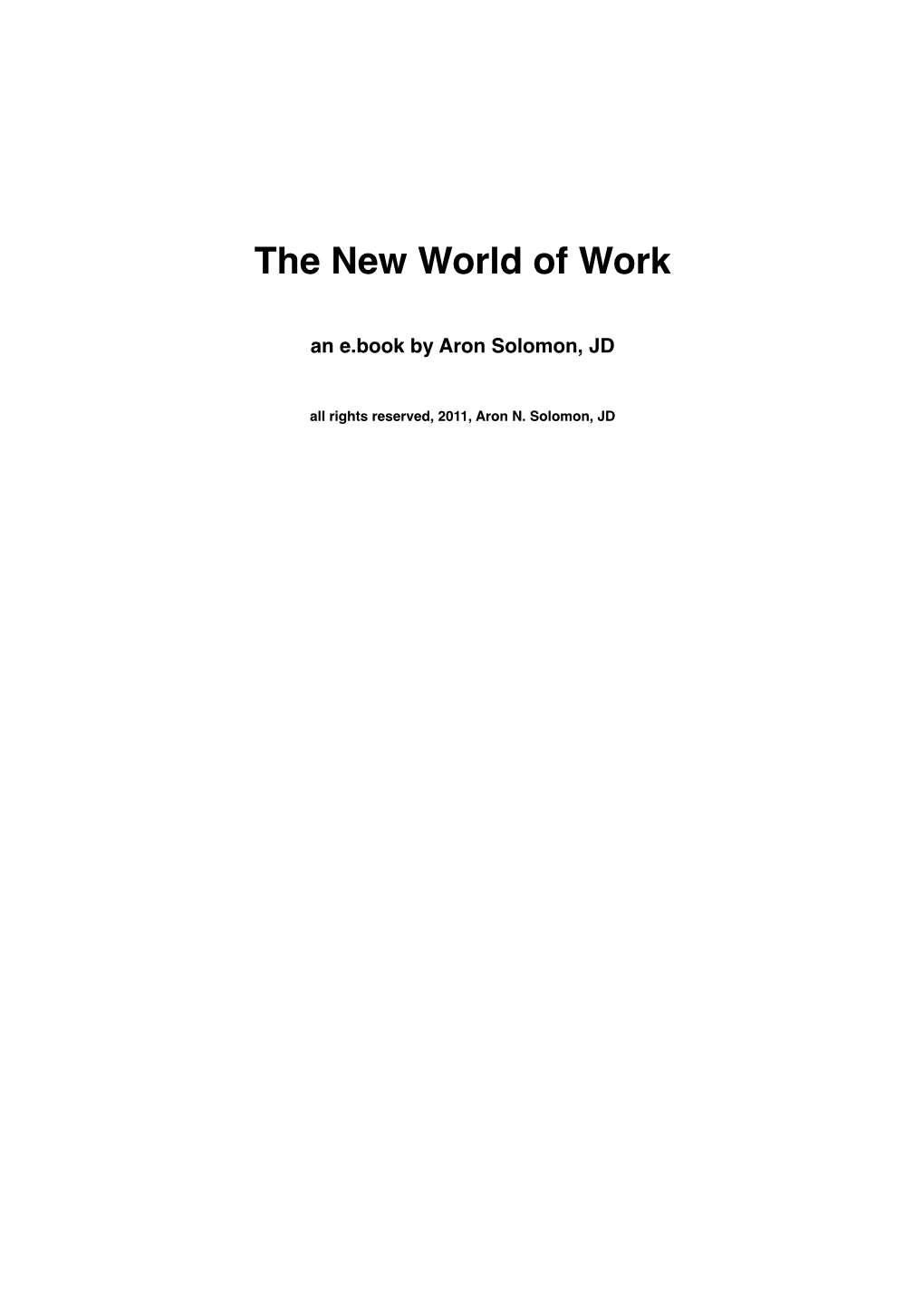 The New World of Work