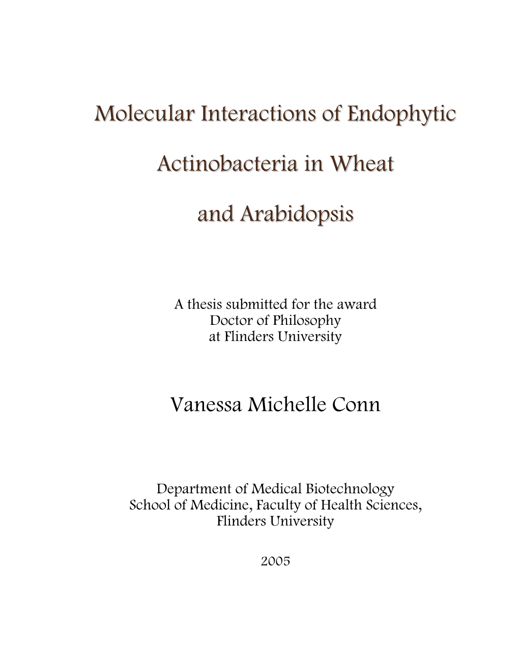 Molecular Interactions of Endophytic Actinobacteria in Wheat And
