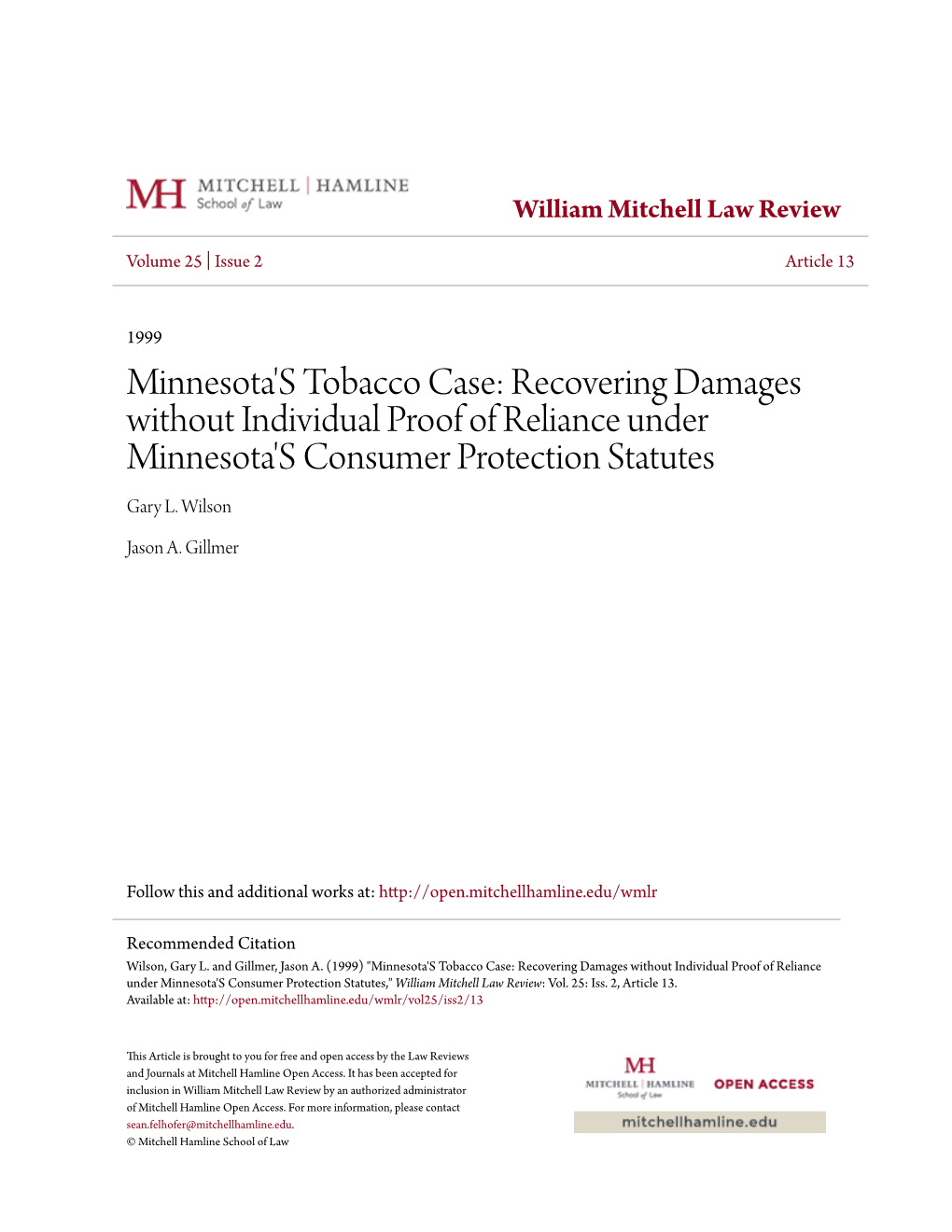 Minnesota's Tobacco Case: Recovering Damages Without Individual Proof of Reliance Under Minnesota's Consumer Protection Statutes Gary L
