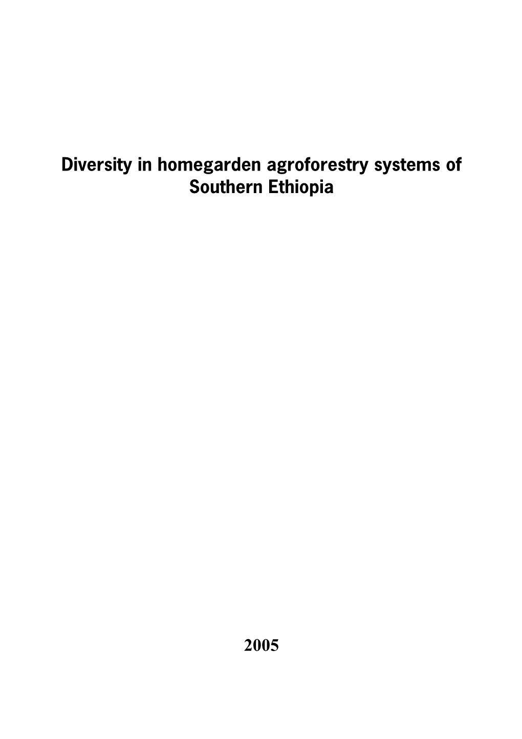 Diversity in Homegarden Agroforestry Systems of Southern Ethiopia