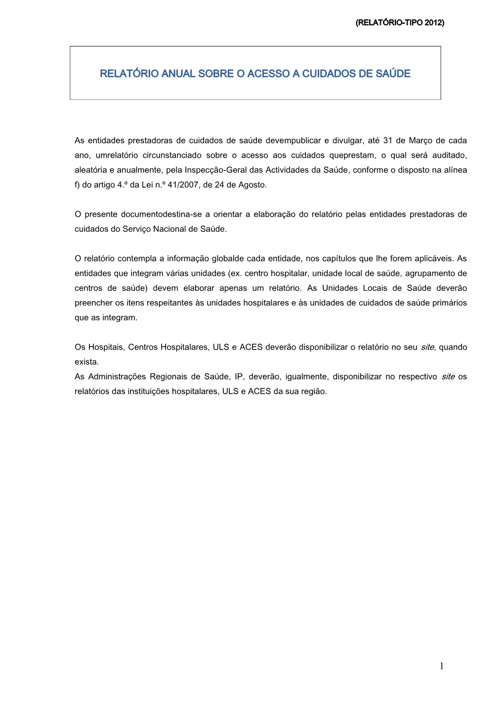 Relatório Anual Sobre O Acesso a Cuidados De Saúde