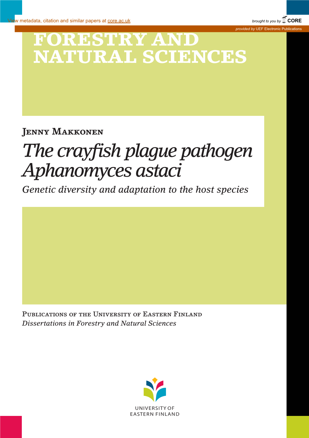 The Crayfish Plague Pathogen Aphanomyces Astaci