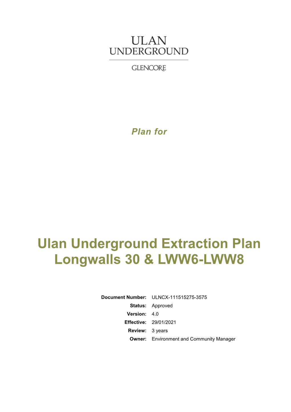 Ulan Underground Extraction Plan Longwalls 30 & LWW6-LWW8