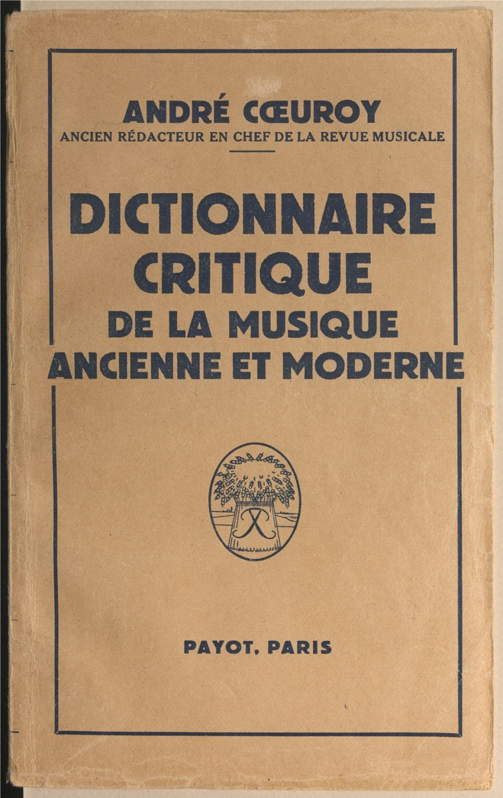 Dictionnaire Critique De La Musique Ancienne Et Moderne