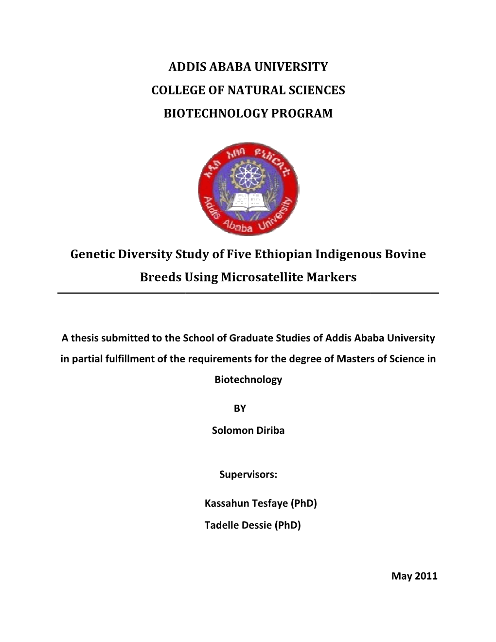 ADDIS ABABA COLLEGE of NAT BIOTECHNOLO Genetic Diversity Study Breeds Using Micro ADDIS ABABA UNIVERSITY COLLEGE of NATURAL SCIE