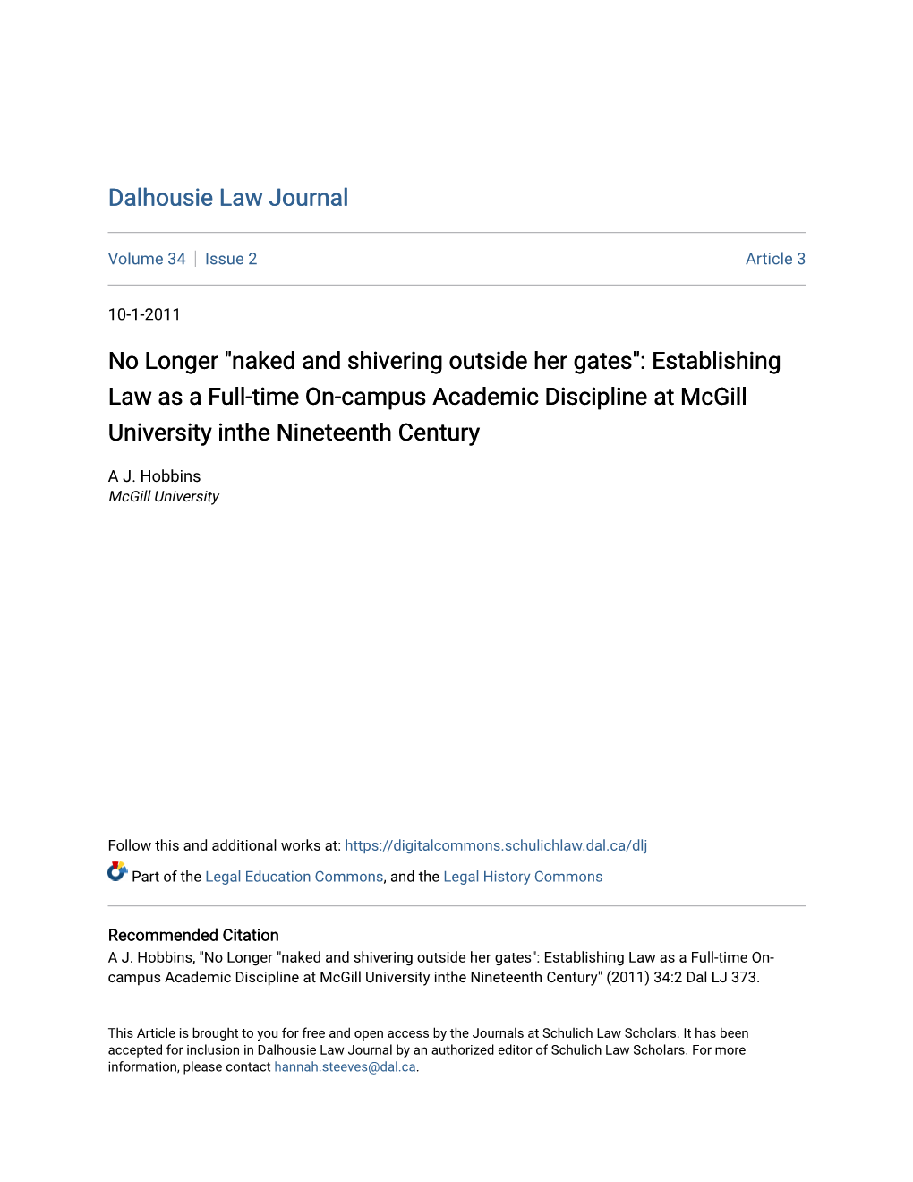 "Naked and Shivering Outside Her Gates": Establishing Law As a Full-Time On-Campus Academic Discipline at Mcgill University Inthe Nineteenth Century