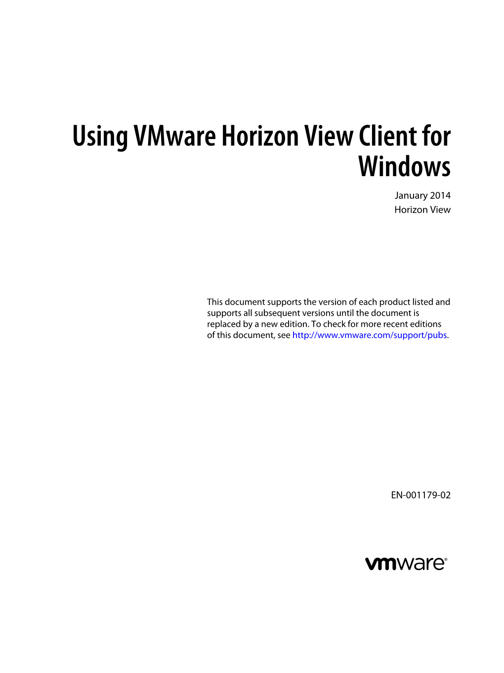 Using Vmware Horizon View Client for Windows January 2014 Horizon View