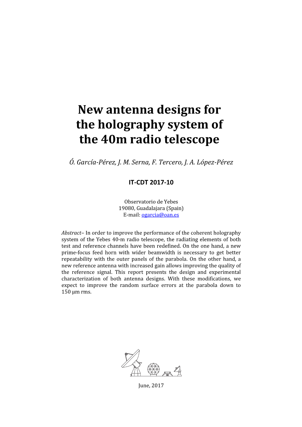 New Antenna Designs for the Holography System of the 40M Radio Telescope