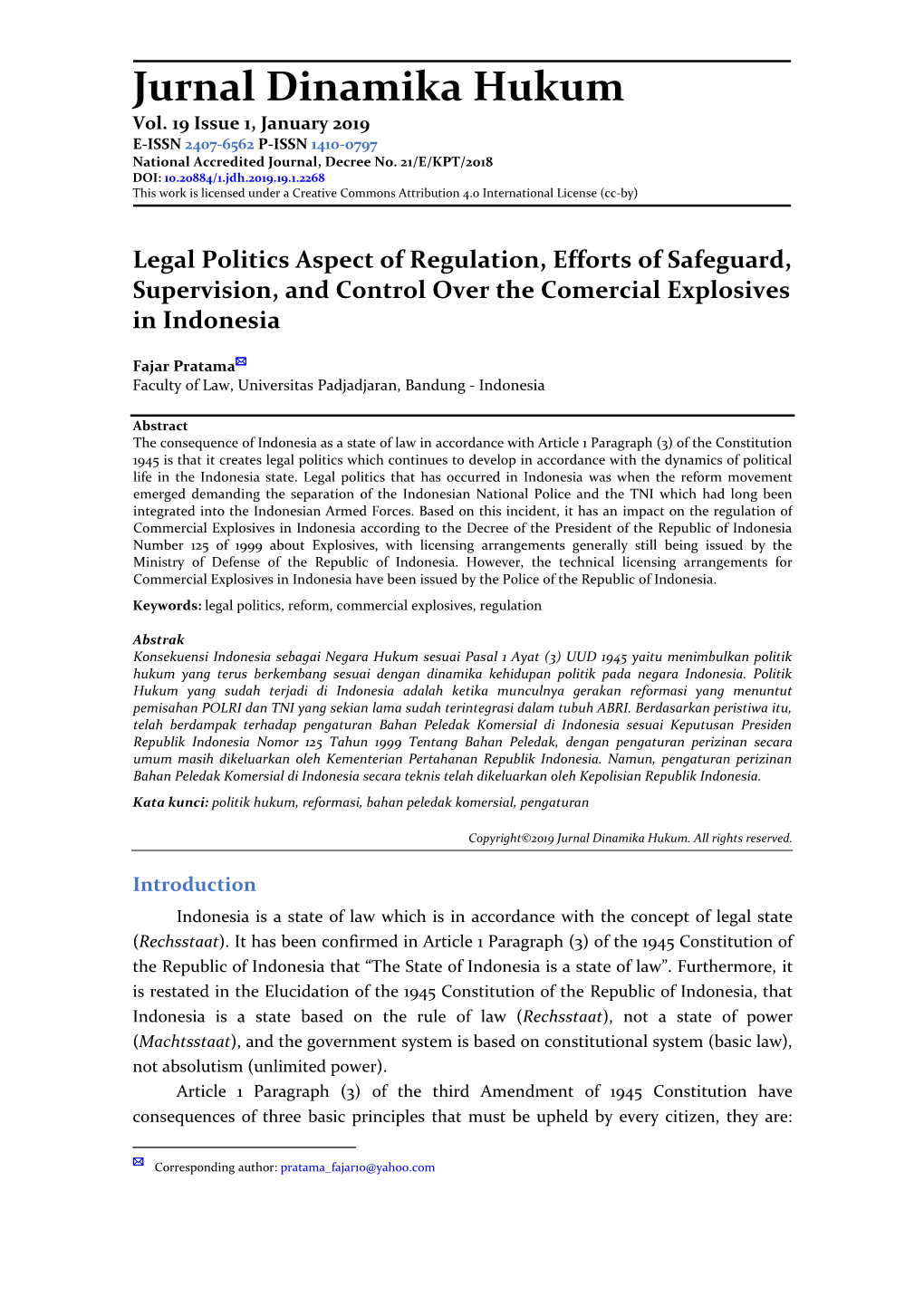 Legal Politics Aspect of Regulation, Efforts of Safeguard, Supervision, and Control Over the Comercial Explosives in Indonesia 1