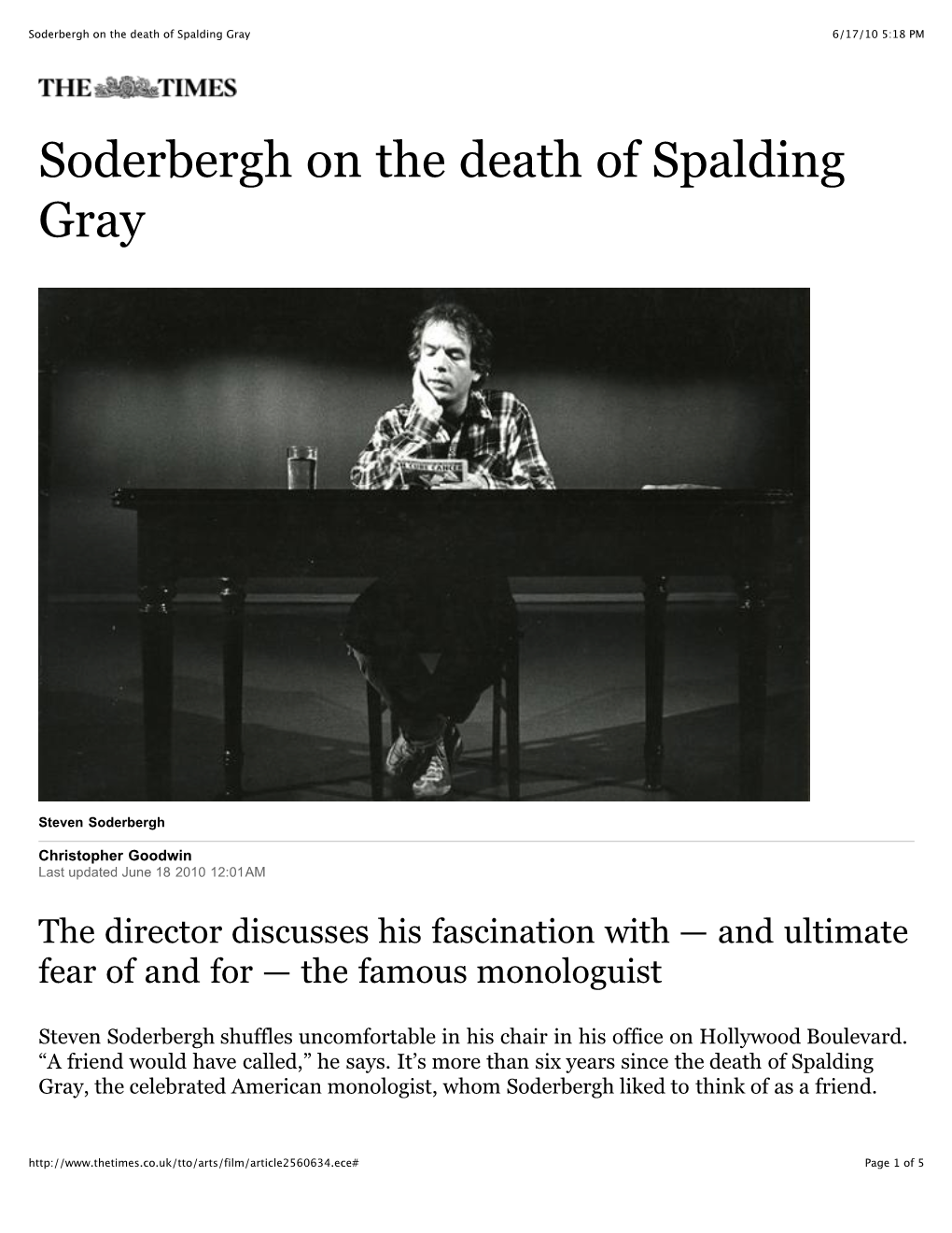 Soderbergh on the Death of Spalding Gray 6/17/10 5:18 PM