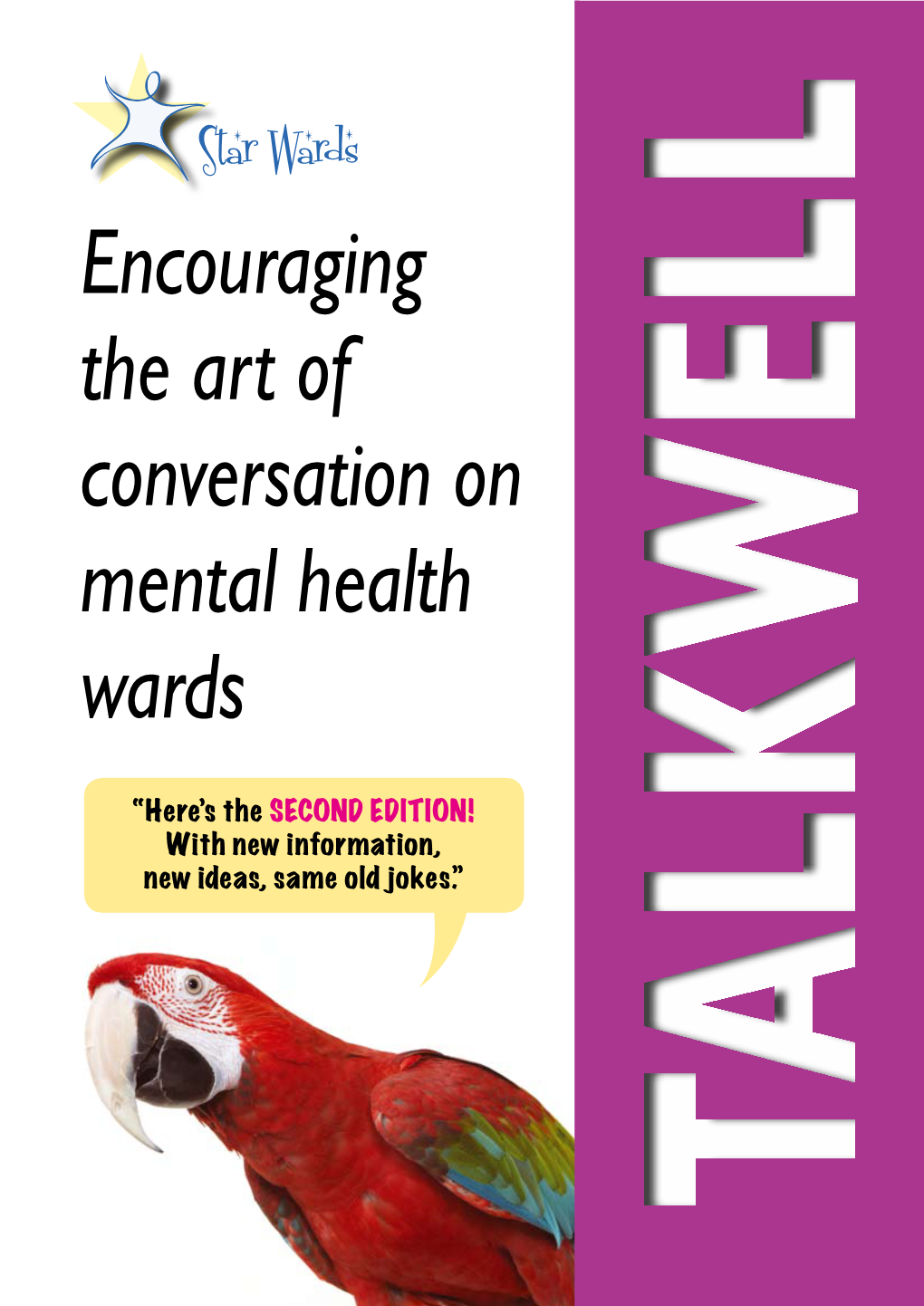 Talk Well: the Art of Conversation on Mental Health Wards