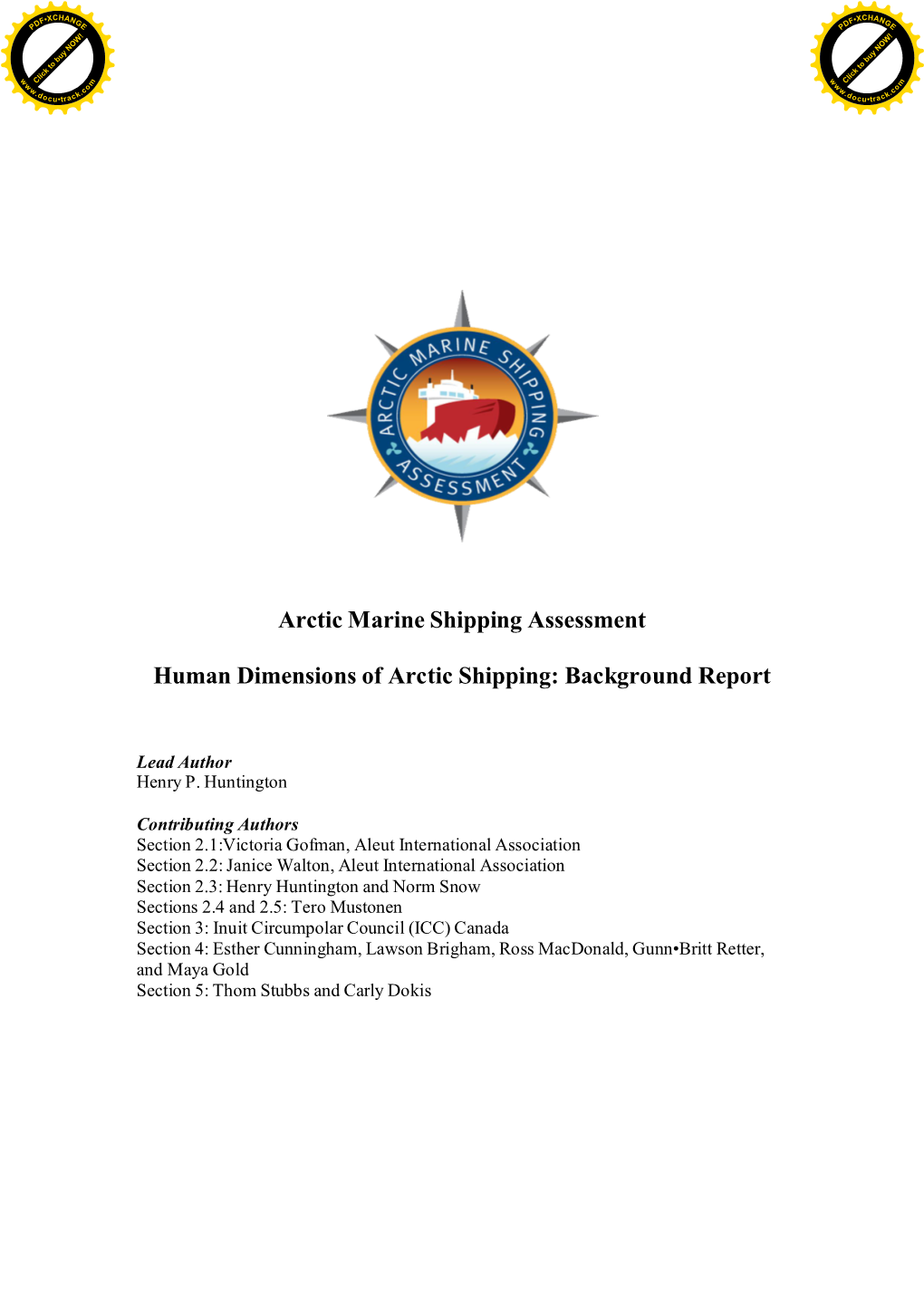 Arctic Marine Shipping Assessment Human Dimensions Of