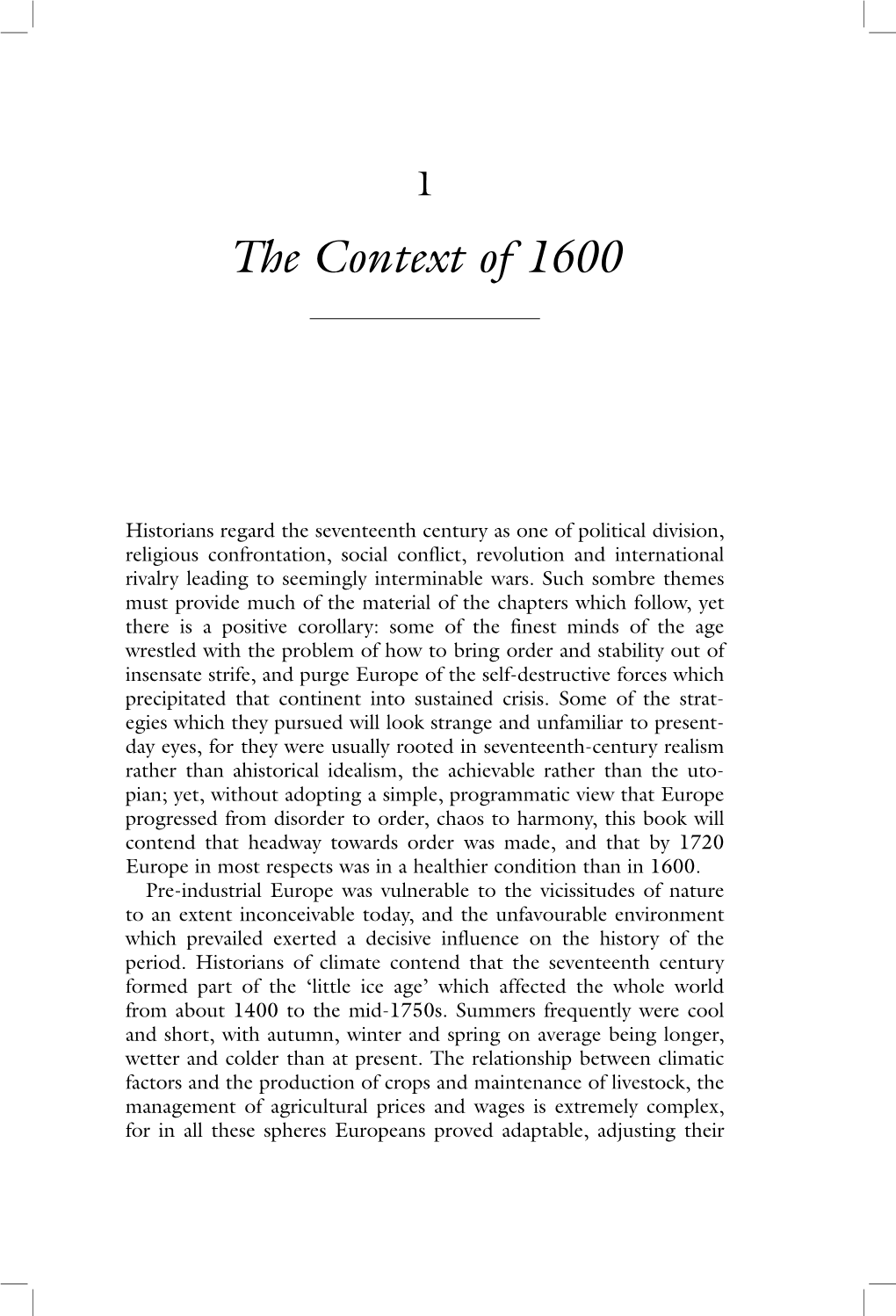 The Context of 1600