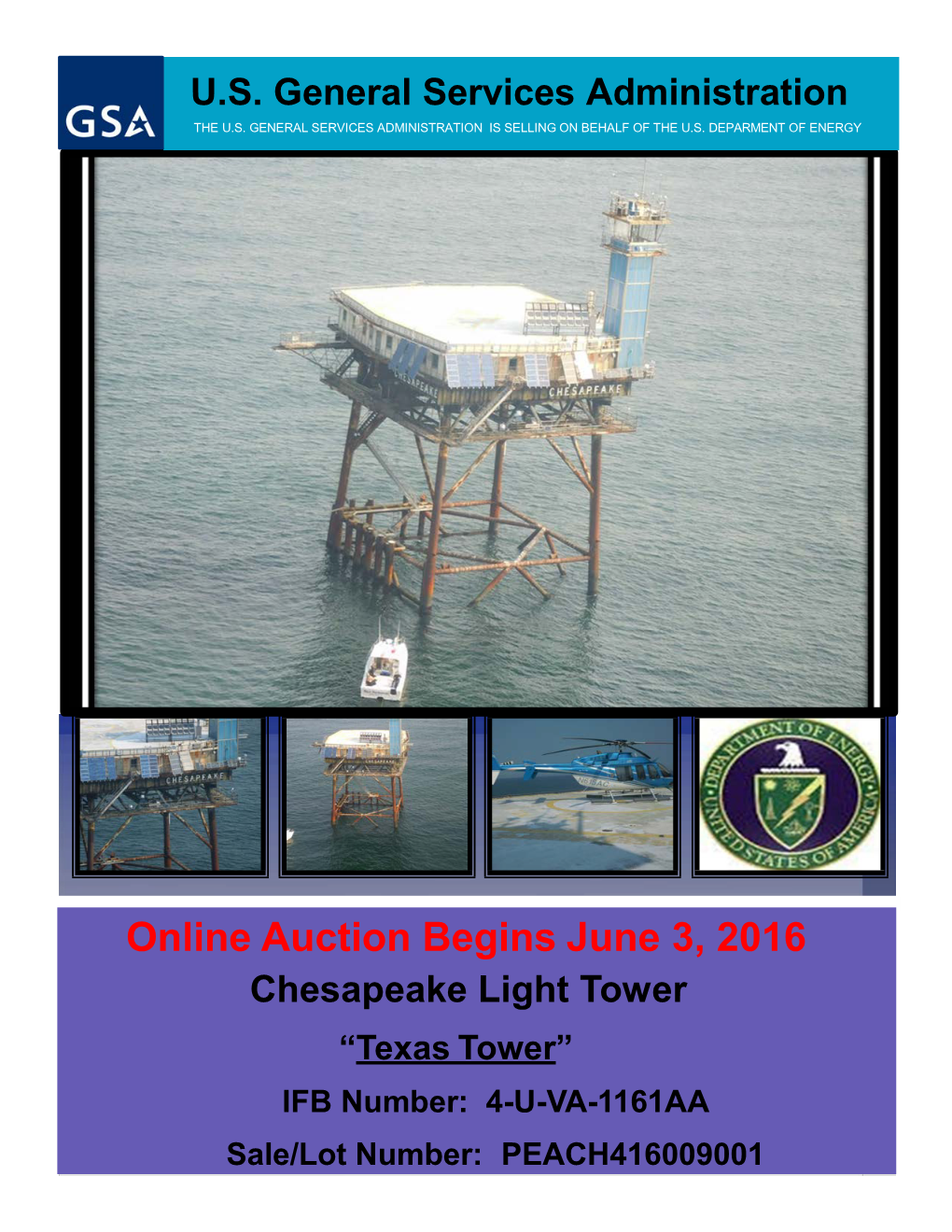 Invitation for Bids SALE of GOVERNMENT REAL PROPERTY Chesapeake Light Tower IFB Number 4-U-VA-1161AA