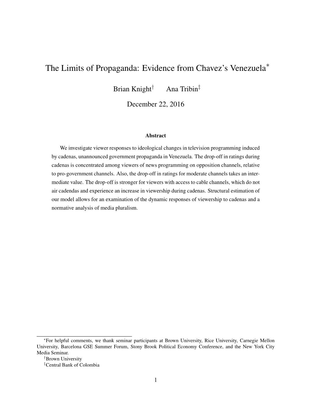 The Limits of Propaganda: Evidence from Chavez’S Venezuela∗