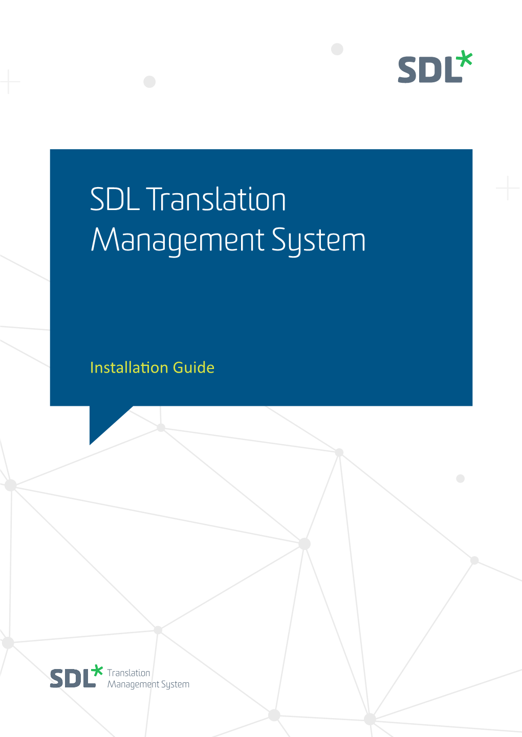 SDL TMS Installation Guide