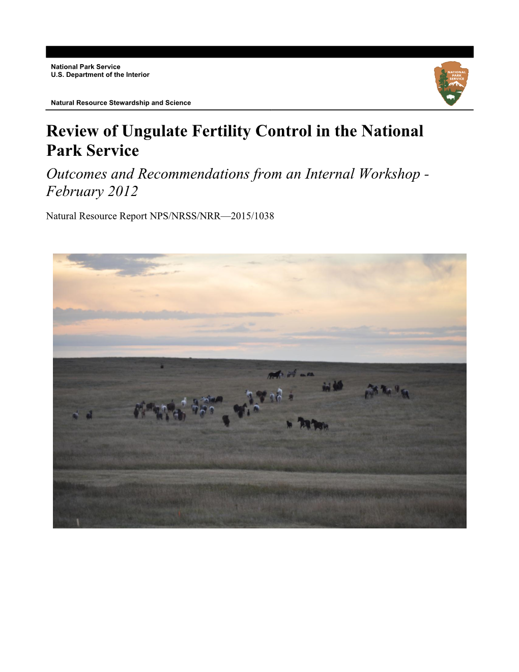 Review of Ungulate Fertility Control in the National Park Service Outcomes and Recommendations from an Internal Workshop - February 2012