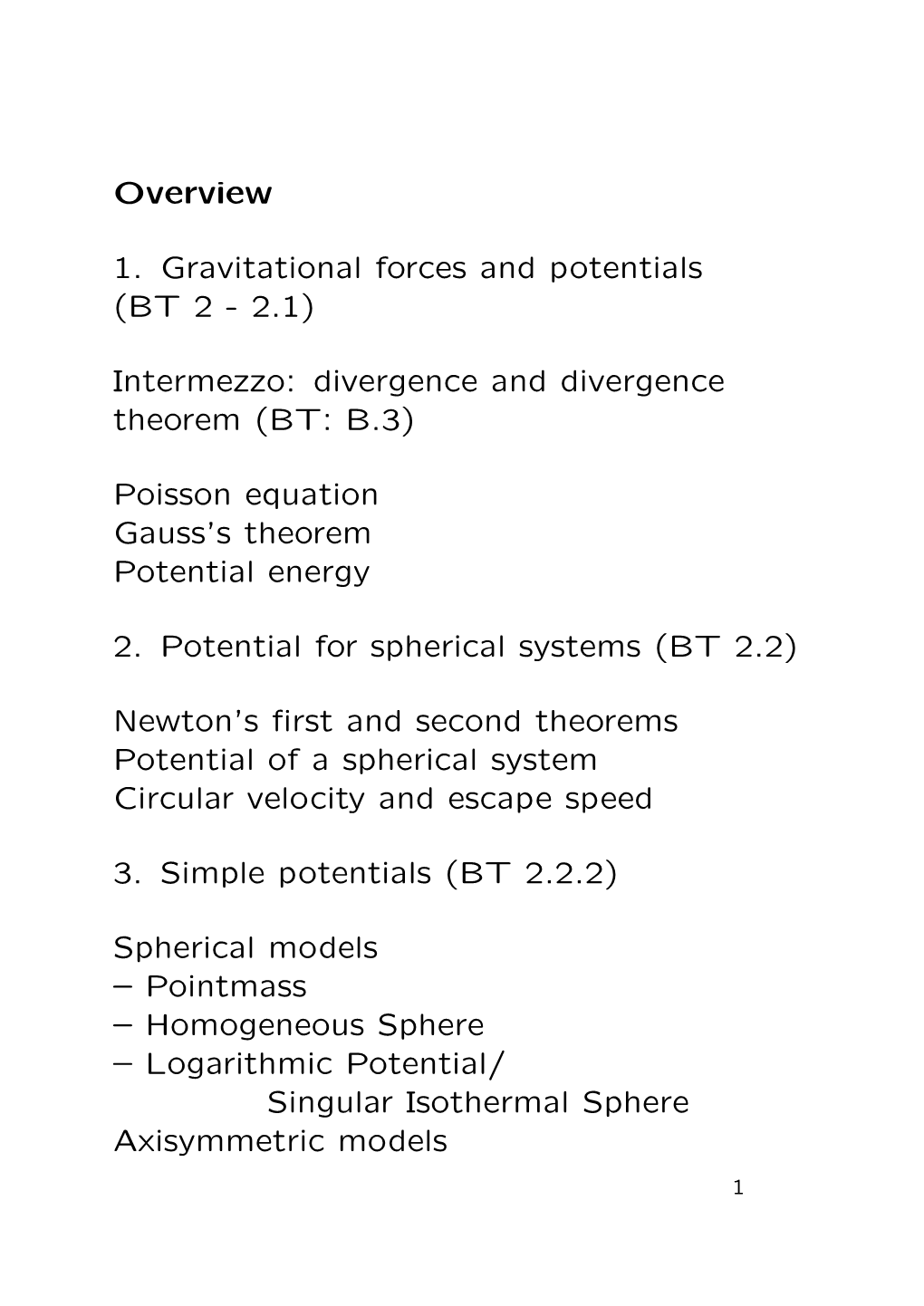 Overview 1. Gravitational Forces and Potentials (BT 2