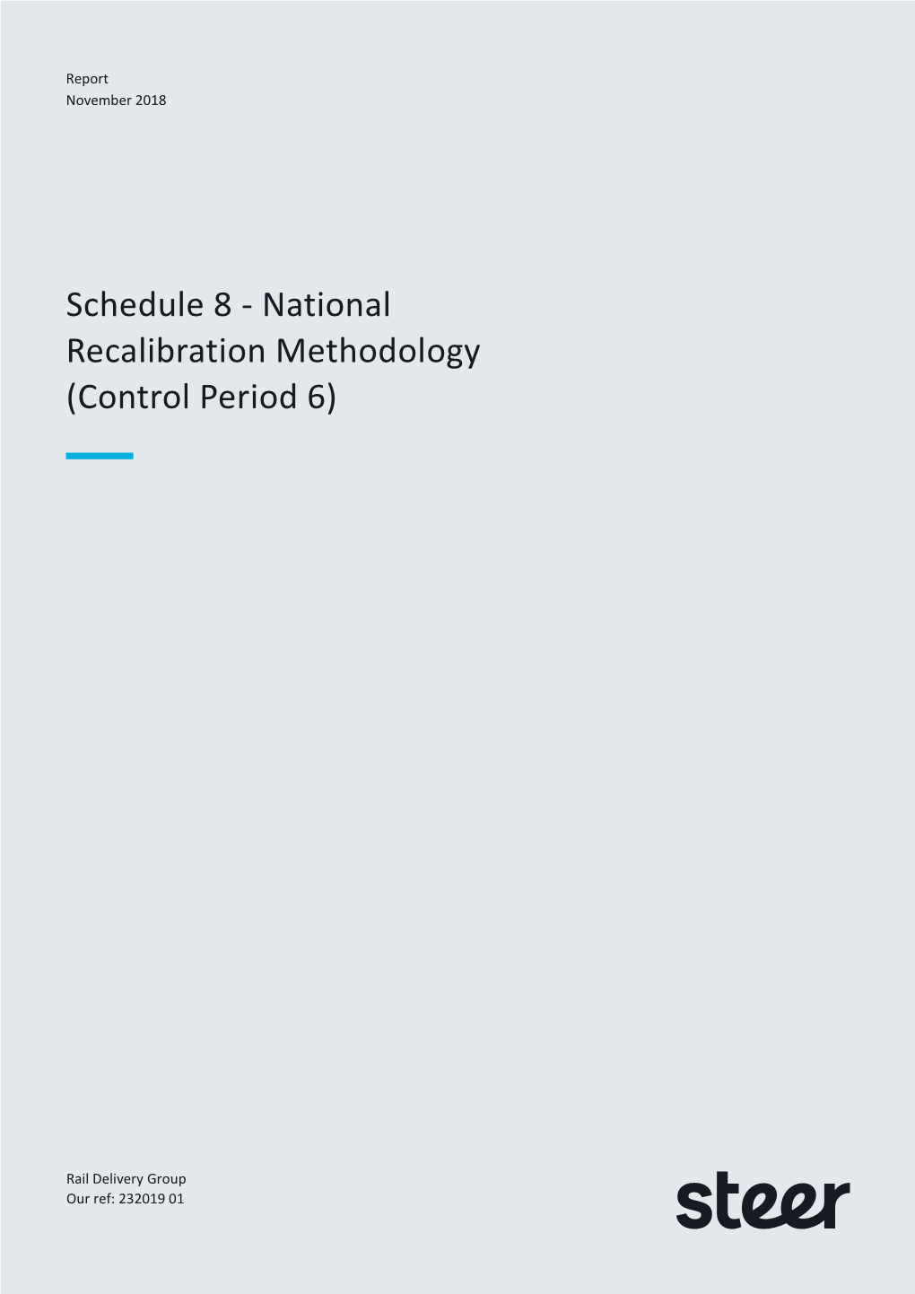 Schedule 8 - National Recalibration Methodology (Control Period 6)