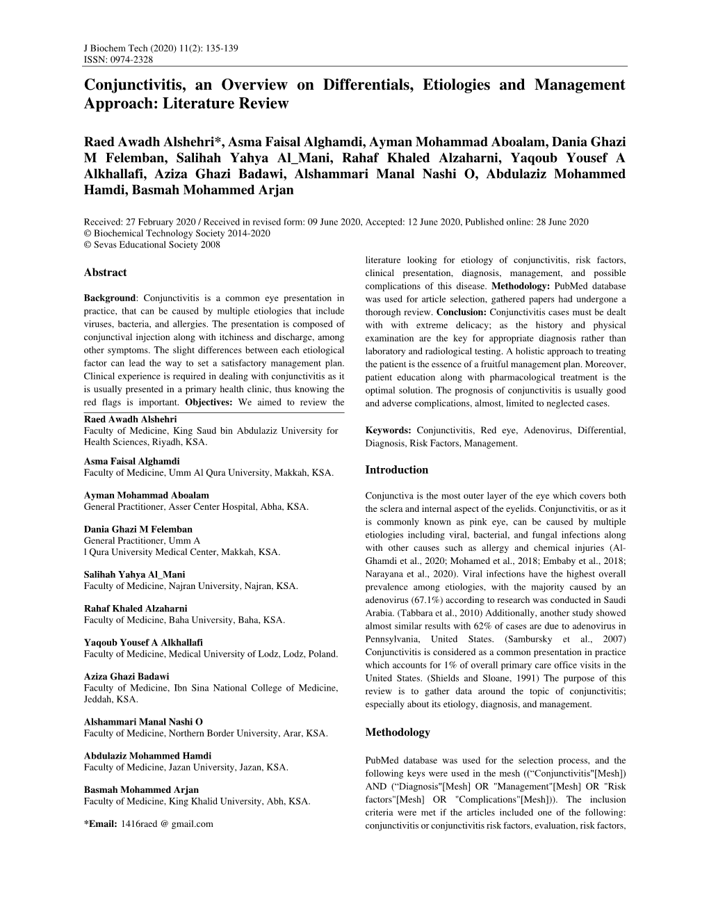 Conjunctivitis, an Overview on Differentials, Etiologies and Management Approach: Literature Review